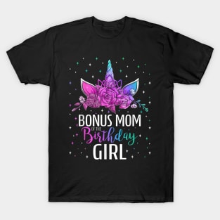 Bonus Mom Of The Birthday Girl Unicorn Bday Party T-Shirt